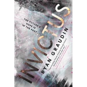 Invictus -- Ryan Graudin